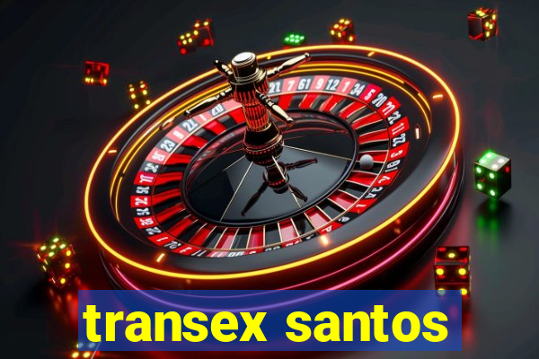 transex santos